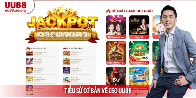 Tiểu sử cơ bản về CEO UU88
