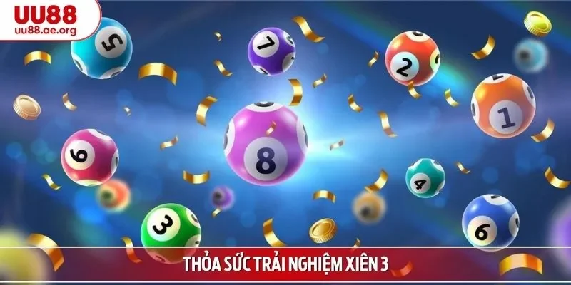 Thỏa sức trải nghiệm xiên 3