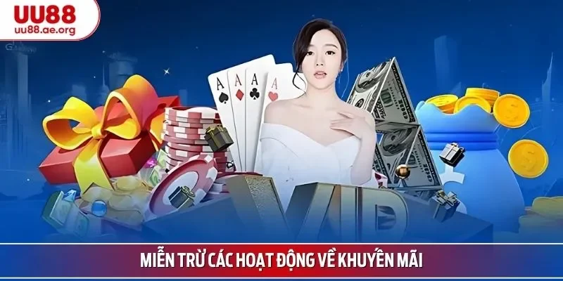 Miễn trừ các hoạt động về khuyến mãi